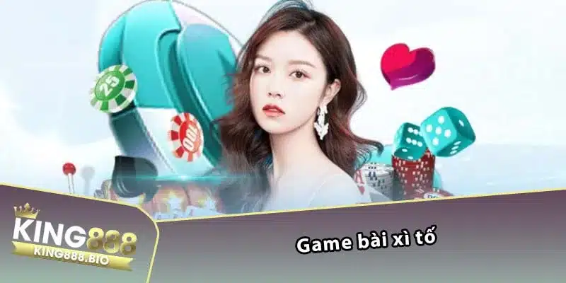 Game bài xì tố