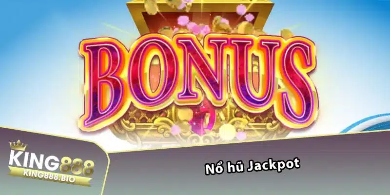 Nổ hũ Jackpot