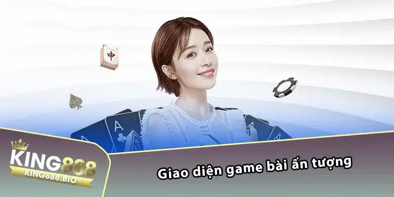 Giao diện game bài ấn tượng